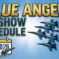 US Navy Blue Angels airshows Schedule 2026
